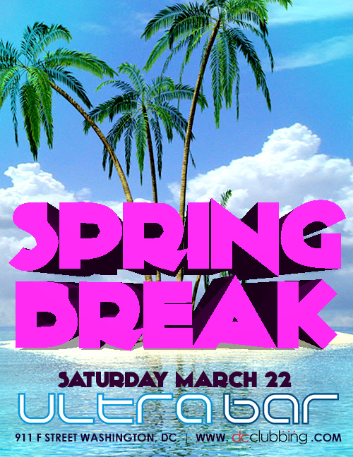 Spring Break at Ultrabar