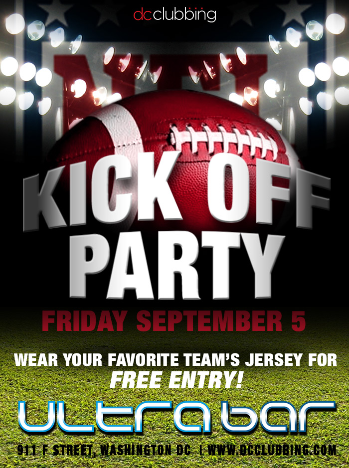 NFL Kick Off Party 9.5.14 at Ultrabar DC Clubbing